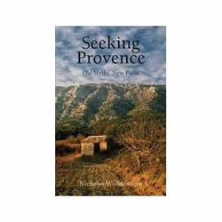 ISBN Seeking Provence: Old Myths, New Paths, Voyage, Anglais, Livre broché, 380 pages