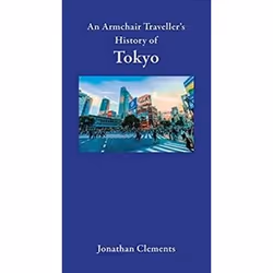 ISBN Armchair Traveller's History of Tokyo, Voyage, Anglais, Couverture rigide, 212 pages