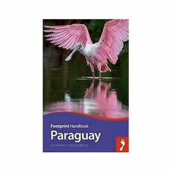 ISBN Paraguay 3e: Footprint Handbook, Voyage, Anglais, 152 pages