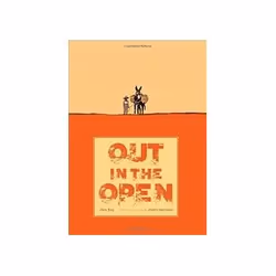 ISBN Out in the Open, comédies & nouvelles graphiques, Anglais, Couverture rigide, 168 pages