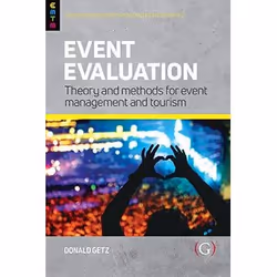 ISBN Event Evaluation Theory and methods for event management and tourism