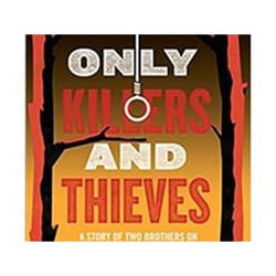 ISBN Only Killers and Thieves livre Roman Anglais