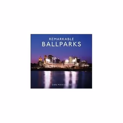 ISBN Remarkable Ballparks, Voyage, Anglais, Couverture rigide, 224 pages