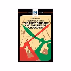 ISBN First Crusade and the Idea of Crusading, histoire, Anglais, 93 pages