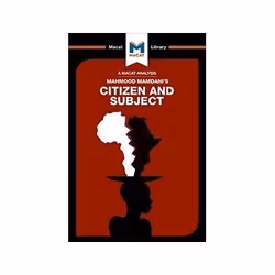 ISBN Citizen and Subject: Contemporary Africa and the Legacy of Late Colonialism, histoire, Anglais, 104 pages
