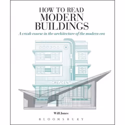 ISBN How to Read Modern Buildings (A Crash Course in the Architecture of the Modern Era), Anglais, Livre broché, 256 pages
