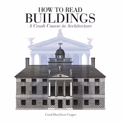 ISBN How to Read Buildings (a crash course in architecture), Anglais, Livre broché, 256 pages
