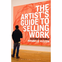 ISBN The Artist's Guide to Selling Work, Anglais, Livre broché, 176 pages
