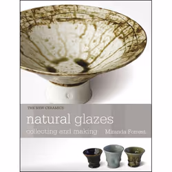 ISBN Natural Glazes (collecting and making), Anglais, Livre broché, 112 pages
