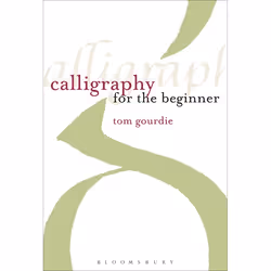 ISBN Calligraphy for the Beginner, Anglais, Livre broché, 64 pages