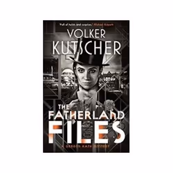 ISBN Fatherland Files: A Gereon Rath Mystery, thriller, Anglais, 544 pages