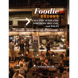 ISBN Foodie Breaks: England, Scotland, Northern Ireland, and Wales livre Voyage Anglais Livre broché 144 pages