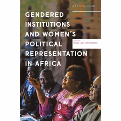 ISBN Gendered Institutions and Women’s Political Representation in Africa, Anglais, Couverture rigide, 272 pages