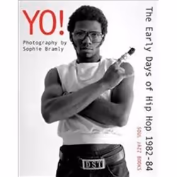 ISBN Yo! : The Early Days of Hip Hop 1982-84, Musique, Anglais, Livre broché, 301 pages