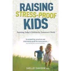 ISBN Raising Stress-Proof Kids, Shelley Davidow, unisexe, ACER Press