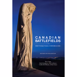 ISBN Canadian Battlefields of the First World War, Anglais, Livre broché, 171 pages