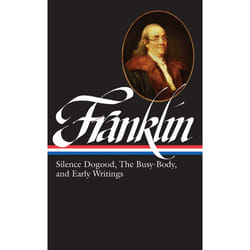 ISBN Benjamin Franklin: Silence Dogood, The Busy-Body, and Early Writings (LOA #37a) livre classiques Anglais Couverture rigide