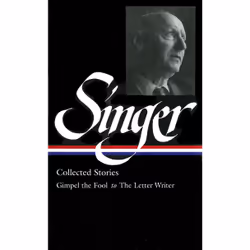 ISBN Isaac Bashevis Singer: Collected Stories Vol. 1 (LOA #149), Anglais, Couverture rigide, 832 pages