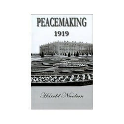 ISBN Peacemaking 1919: Being Reminiscences of the Paris Peace Conference livre politique Anglais