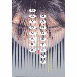 ISBN Sayonara, Gangsters, Anglais, Couverture rigide, 224 pages