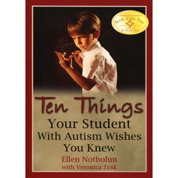 Ten Things Your Student With Autism Wishes You Knew