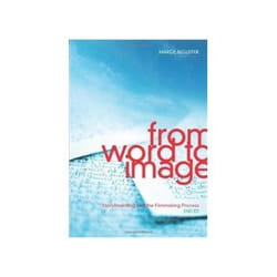 ISBN From Word to Image 2e: Storyboarding and the Filmmaking Process livre TV & radio Anglais