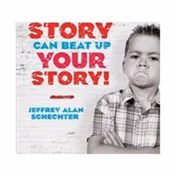 ISBN My Story Can Beat Up Your Story: Ten Ways to Toughen Up Your Screenplay from Opening Hook to Knockou, Pellicule, Anglais ...