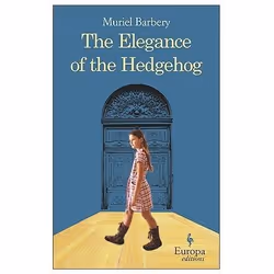 ISBN The Elegance of the Hedgehog, Anglais, Livre broché, 325 pages