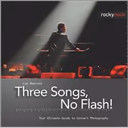 O'Reilly Three Songs, No Flash!, Logiciel de graphismes/imagerie photo, 152 pages, Loe Beerens, Rocky Nook