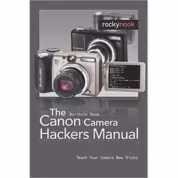 O'Reilly The Canon Camera Hackers Manual, 256 pages