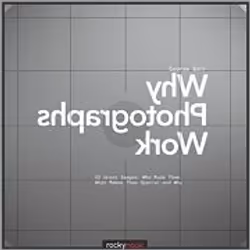 O'Reilly Why Photographs Work, Photographie, 228 pages