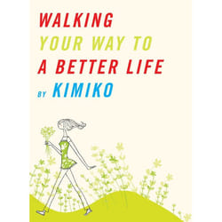 ISBN Walking Your Way to a Better Life livre