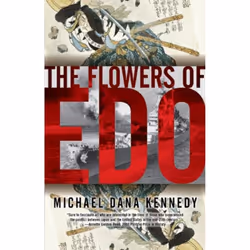 ISBN The Flowers of Edo, Couverture rigide, 544 pages