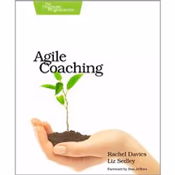O'Reilly Agile Coaching, Logiciel de gestion, 250 pages, Rachel Davies, Liz Sedley, Pragmatic Bookshelf