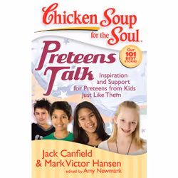 ISBN Chicken Soup for the Soul: Preteens Talk, Anglais, Livre de poche, 384 pages