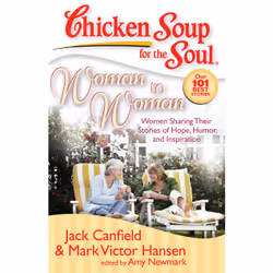 ISBN Chicken Soup for the Soul: Woman to Woman, Anglais, Livre de poche, 380 pages