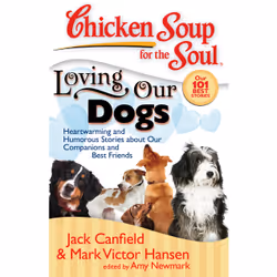ISBN Chicken Soup for the Soul: Loving Our Dogs, Anglais, Livre de poche, 380 pages