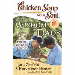 ISBN Chicken Soup for the Soul: The Wisdom of Dads, Anglais, Livre de poche, 380 pages