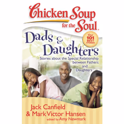 ISBN Chicken Soup for the Soul: Dads & Daughters, Anglais, Livre de poche, 380 pages