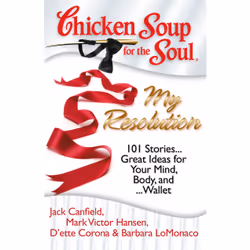 ISBN Chicken Soup for the Soul: My Resolution, Anglais, Livre de poche, 380 pages