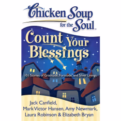 ISBN Chicken Soup for the Soul: Count Your Blessings, Anglais, Livre de poche, 416 pages