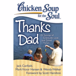 ISBN Chicken Soup for the Soul: Thanks Dad, Anglais, Livre de poche, 400 pages