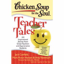 ISBN Chicken Soup for the Soul: Teacher Tales, Anglais, Livre de poche, 416 pages