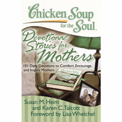 ISBN Chicken Soup for the Soul: Devotional Stories for Mothers, Anglais, Livre de poche, 416 pages