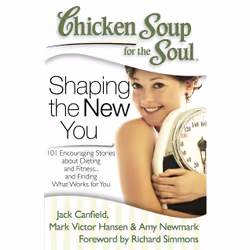 ISBN Chicken Soup for the Soul: Shaping the New You, Anglais, Livre de poche, 400 pages