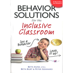 Behavior Solutions for the Inclusive Classroom