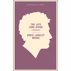 ISBN The Late Lord Byron, biographie, Anglais, Livre broché, 544 pages