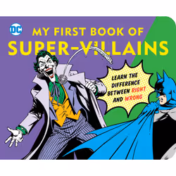 ISBN DC Super Heroes: My First Book of Super-Villains, Anglais, Couverture rigide, 20 pages