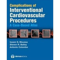 Complications Of Interventional Cardiovascular Procedures: A Case-Based Atlas