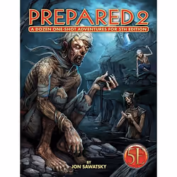 Kobold Press Prepared 2: A Dozen One Shot Adventures 5E, Multicolore